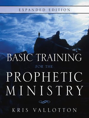 cover image of Basic Training for the Prophetic Ministry